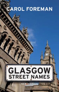 Glasgow Street Names - Carol Foreman - E-Book