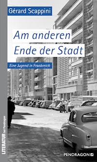 Am anderen Ende der Stadt - Gérard Scappini - E-Book