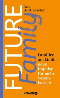 Future Family - Dr. Ana Hoffmeister - E-Book