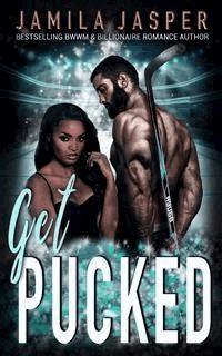 Get Pucked - Jamila Jasper - E-Book