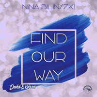 Find our way: David & Keiran - Philadelphia Love Stories, Band 4 (Ungekürzt) - Nina Bilinszki - Hörbuch