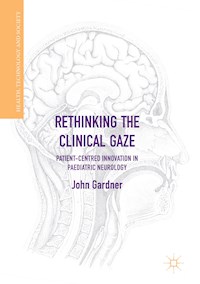 Rethinking the Clinical Gaze - John Gardner - E-Book