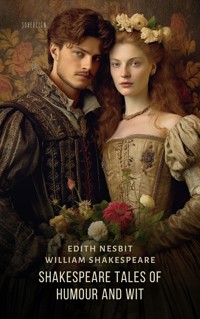Shakespeare Tales of Humour and Wit - Edith Nesbit - E-Book
