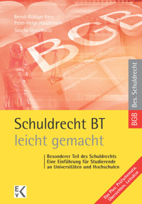 Schuldrecht BT – leicht gemacht. - Sascha Gruschwitz - E-Book