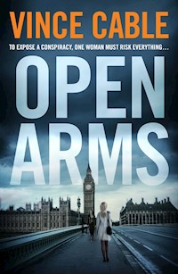 Open Arms - Vince Cable - E-Book