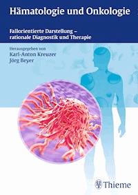 Hämatologie und Onkologie -  - E-Book