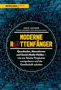 Moderne Rattenfänger - Ingo Leipner - E-Book