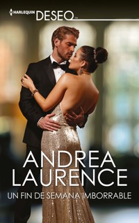 Un fin de semana imborrable - Andrea Laurence - E-Book