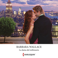 La dama del millonario - Barbara Wallace - Hörbuch