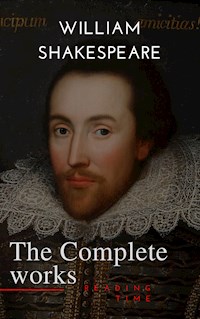 The Complete works of William Shakespeare - William Shakespeare - E-Book