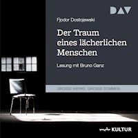 Der Traum eines lächerlichen Menschen - Fjodor Dostojewski - Hörbuch