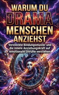Warum du Drama Menschen anziehst - Kilian Jung - E-Book