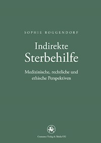 Indirekte Sterbehilfe - Sophie Roggendorf - E-Book