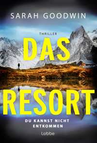 Das Resort - Sarah Goodwin - E-Book
