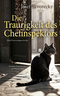 Die Traurigkeit des Chefinspektors - Josef Skvorecky - E-Book