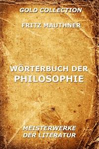 Wörterbuch der Philosophie - Fritz Mauthner - E-Book