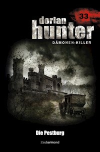 Dorian Hunter 33 - Die Pestburg - Ernst Vlcek - E-Book