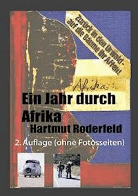 Ein Jahr durch Afrika - Hartmut Roderfeld - E-Book