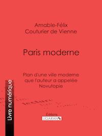 Paris moderne - Ligaran - E-Book