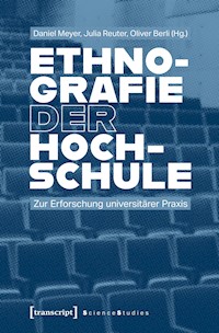 Ethnografie der Hochschule -  - E-Book