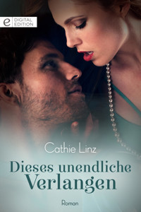 Dieses unendliche Verlangen - CATHIE LINZ - E-Book