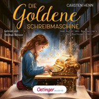 Die Goldene Schreibmaschine - Carsten Henn - E-Book + Hörbuch