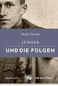 Jünger und die Folgen - Niels Penke - E-Book