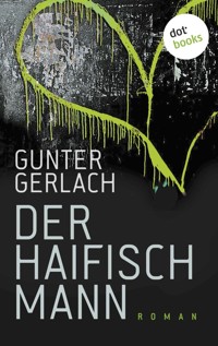Der Haifischmann - Gunter Gerlach - E-Book