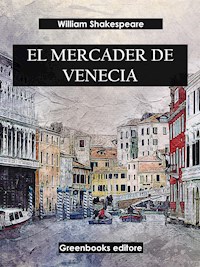 El mercader de Venecia - William Shakespeare - E-Book