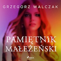 Pamiętnik małżeński - Grzegorz Walczak - Hörbuch
