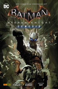 Batman: Arkham Knight Genesis - Peter J. Tomasi - E-Book