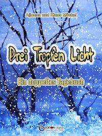 Drei Tropfen Licht - Klaus Möckel - E-Book