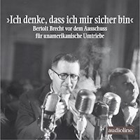 "Ich denke, dass ich mir sicher bin" - Bertolt Brecht - Hörbuch