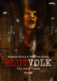 BLUTVOLK, Band 2: DIE NEUE RASSE - Adrian Doyle - E-Book