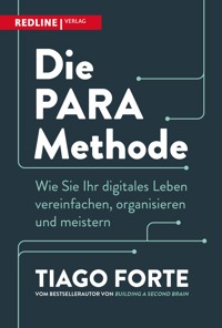 Die PARA-Methode - Tiago Forte - E-Book
