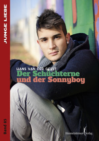 Der Schüchterne und der Sonnyboy - Hans van der Geest - E-Book