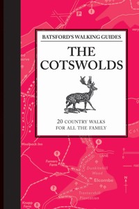Batsford's Walking Guides: The Cotswolds - Jilly MacLeod - E-Book