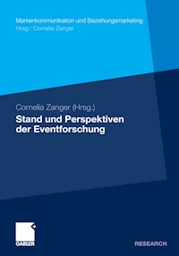 Stand und Perspektiven der Eventforschung -  - E-Book