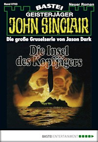 John Sinclair 703 - Jason Dark - E-Book