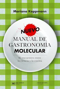 Nuevo manual de gastronomía molecular - Mariana Koppmann - E-Book