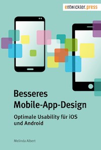 Besseres Mobile-App-Design - Melinda Albert - E-Book