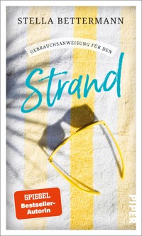 Gebrauchsanweisung für den Strand - Stella Bettermann - E-Book