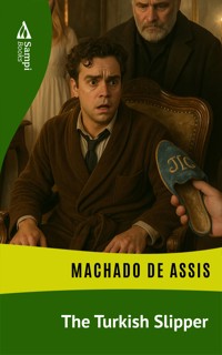 The Turkish Slipper - Machado de Assis - E-Book