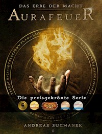 Das Erbe der Macht - Band 1: Aurafeuer (Urban Fantasy) - Andreas Suchanek - E-Book