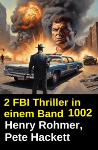 2 TBI Thriller in einem Band 1002 - Henry Rohmer - E-Book