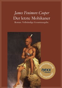 Der letzte Mohikaner - James Fenimore Cooper - E-Book + Hörbuch