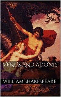 Venus and Adonis - William Shakespeare - E-Book