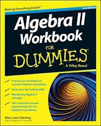 Algebra II Workbook For Dummies - Mary Jane Sterling - E-Book