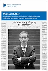 "Die Krise war groß genug für Reformen" - Michael Hüther - E-Book