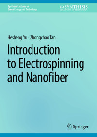 Introduction to Electrospinning and Nanofiber - Hesheng Yu - E-Book